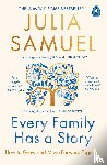 Samuel, Julia - Every Family Has A Story