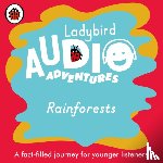 Ladybird - Ladybird Audio Adventures: Rainforests