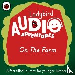 Ladybird - Ladybird Audio Adventures: On the Farm