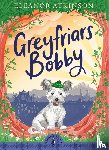 Atkinson, Eleanor - Greyfriars Bobby