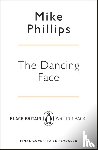 Phillips, Mike - The Dancing Face