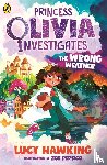Hawking, Lucy - Princess Olivia Investigates: The Wrong Weather