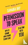 Bay, Samara - Permission to Speak