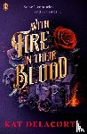 Delacorte, Kat - With Fire In Their Blood