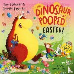 Poynter, Dougie, Fletcher, Tom - The Dinosaur that Pooped Easter!