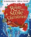 Morrisroe, Rachel - The Robin Who Stole Christmas