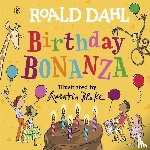 Dahl, Roald - Roald Dahl: Birthday Bonanza