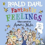 Dahl, Roald - Roald Dahl: Fantastic Feelings
