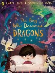 Lewis, Caryl - The Boy Who Dreamed Dragons