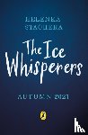 Stachera, Helenka - The Ice Whisperers