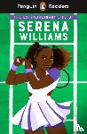 Janmohamed, Shelina - Penguin Readers Level 1: The Extraordinary Life Of Serena Williams (ELT Graded Reader)