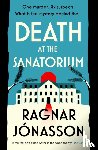 Jonasson, Ragnar - Death at the Sanatorium