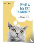 Lewis, Dr Jo - What's My Cat Thinking?