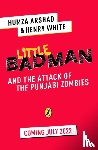 Arshad, Humza, White, Henry - Little Badman and the Rise of the Punjabi Zombies