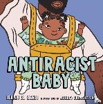 Kendi, Ibram X. - Antiracist Baby