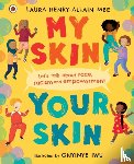 Henry-Allain, Laura - My Skin, Your Skin