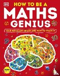 DK - How to be a Maths Genius