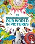DK - Our World in Pictures