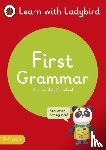 Ladybird - First Grammar: A Learn with Ladybird Activity Book 5-7 years