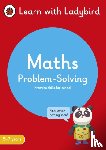 Ladybird - Maths Problem-Solving: A Learn with Ladybird Activity Book 5-7 years