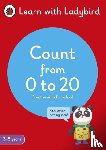 Ladybird - Count from 0 to 20: A Learn with Ladybird Activity Book 3-5 years
