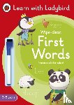 Ladybird - First Words: A Learn with Ladybird Wipe-Clean Activity Book 3-5 years