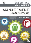 DK - Essential Managers Management Handbook