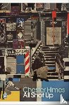 Himes, Chester - All Shot Up
