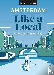 DK Eyewitness, Brenner, Elysia, Huang, Nellie, Mordechay, Michael - Amsterdam Like a Local
