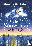 Morpurgo, Michael - The Snowman: A full-colour retelling of the classic