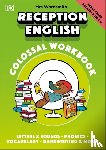 Mrs Wordsmith - Mrs Wordsmith Reception English Colossal Workbook, Ages 4-5 (Early Years)