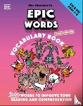 DK - Mrs Wordsmith Epic Words Vocabulary Book, Ages 4-8 (Key Stages 1-2)