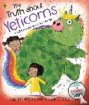 Morrisroe, Rachel - The Truth About Yeticorns