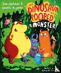Fletcher, Tom, Poynter, Dougie - The Dinosaur that Pooped a Monster!