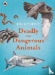 Rothery, Ben - Ben Rothery's Deadly and Dangerous Animals