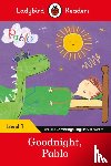 Ladybird, Pablo - Ladybird Readers Level 1 - Pablo - Goodnight Pablo (ELT Graded Reader)
