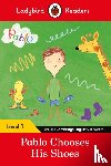 Ladybird, Pablo - Ladybird Readers Level 1 - Pablo - Pablo Chooses his Shoes (ELT Graded Reader)