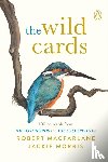 Macfarlane, Robert, Morris, Jackie - The Wild Cards