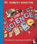 Winston, Robert - Robert Winston: The Story of Science