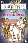 King, SJ - The Timekeepers: The Ancient Olympics