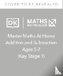 Problem!, Maths — No - Maths — No Problem! Addition and Subtraction, Ages 5-7 (Key Stage 1)