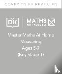 Problem!, Maths — No - Maths — No Problem! Measuring, Ages 5-7 (Key Stage 1)