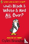 Brandreth, Gyles - What's Black and White and Red All Over?
