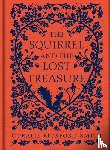 Bickford-Smith, Coralie - The Squirrel and the Lost Treasure