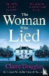 Douglas, Claire - The Woman Who Lied