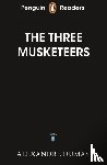 Dumas, Alexandre - Penguin Readers Level 5: The Three Musketeers (ELT Graded Reader)