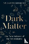 Kinross, James - Dark Matter