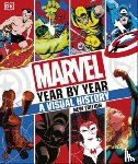 DeFalco, Tom, Sanderson, Peter, Brevoort, Tom, Manning, Matthew K. - Marvel Year By Year A Visual History New Edition