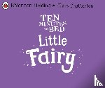 Fielding, Rhiannon - Ten Minutes to Bed: Little Fairy