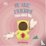 Downing, Sue - We Are Friends: At Home